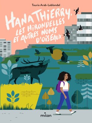 cover image of Hana Thierry, les hirondelles et autres noms d'oiseaux